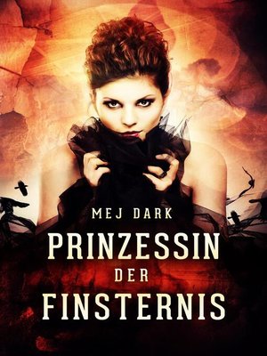 cover image of Prinzessin der Finsternis. Ein historischer Vampir Roman